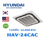 Điều hòa âm trần cassette Hyundai 24000BTU 1 chiều HAV-24CAC